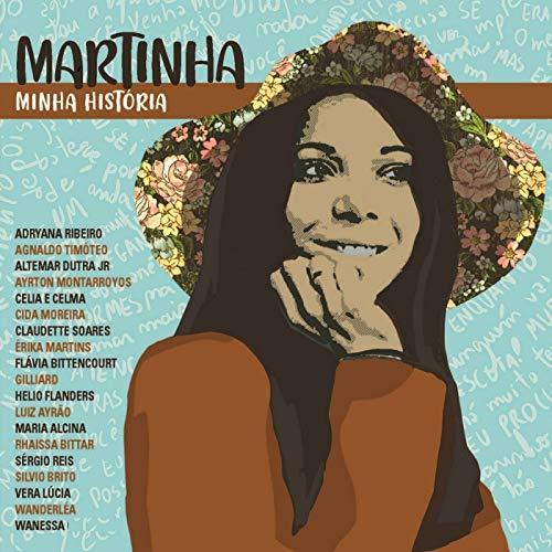 MARTINHA - MINHA HISTÓRIA