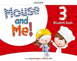 Mouse and Me 3 - Students Book Pack