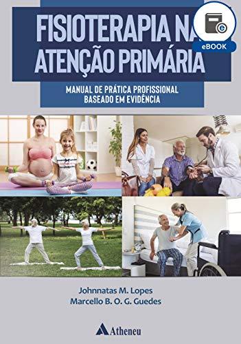 Fisioterapia na Atenção Primária (eBook)