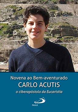 Novena ao Bem-aventurado Carlo Acutis