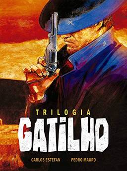 Trilogia Gatilho – Volume Único