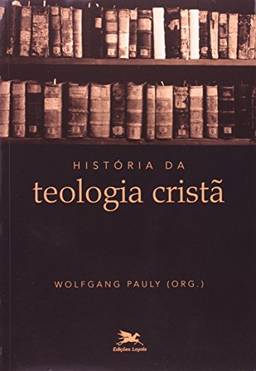 História da teologia cristã