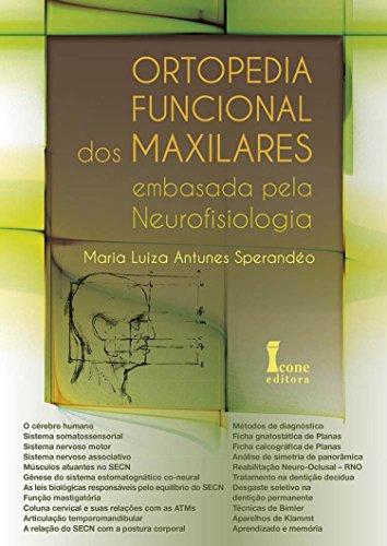 Ortopedia Funcional dos Maxilares Embasada Pela Neurofisiologia