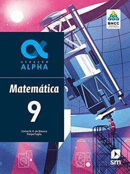 Geração Alpha Matematica 9 Ed 2019 - Bncc