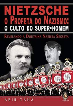 Nietzsche - o profeta do nazismo