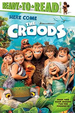 Here Come the Croods