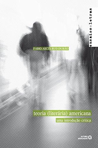 Teoria (literária) americana: Uma introdução crítica