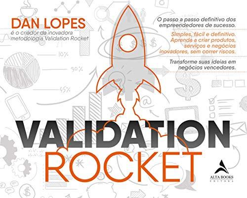Validation Rocket: O passo a passo definitivo dos empreendedores de sucesso.