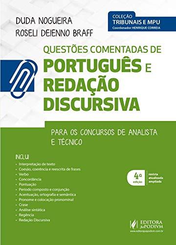 Questões Comentadas de Português e Redação Discursiva: Para os Cursos de Analista e Técnico