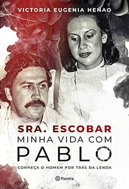 Sra. Escobar: Minha vida com Pablo