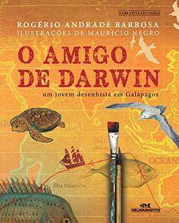 O Amigo de Darwin: Um Jovem Desenhista em Galápagos