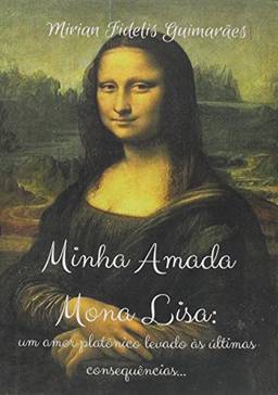 Minha Amada Mona Lisa