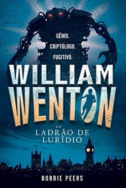 William Wenton e o ladrão de lurídio