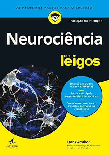 Neurociência Para Leigos: Tradução 2ª edição
