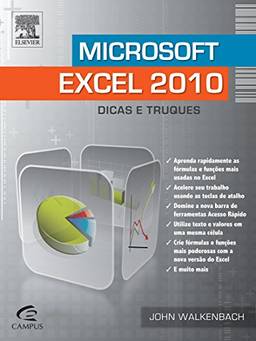 Microsoft Excel 2010. Dicas e Truques