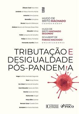 Tributação e Desigualdade Pós-Pandemia – 1ª Ed – 2023