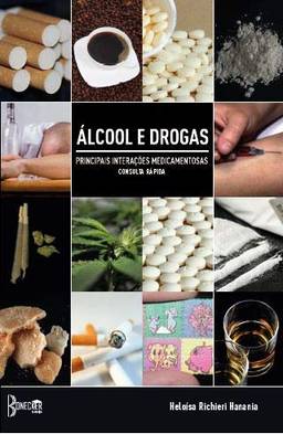 Álcool e drogas: Principais interações medicamentosas