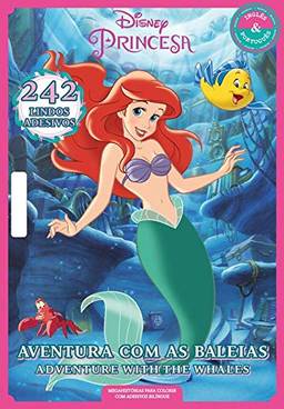 Disney Megahistórias para Colorir com Adesivos Bilíngue - A Pequena Sereia: A Pequena Sereia - Aventura com as Baleias