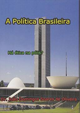A Política Brasileira