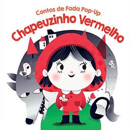 Chapeuzinho Vermelho: Contos De Fada Pop-Up