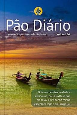Pão Diário vol. 24 - Paisagem: Uma meditação para cada dia do ano: Volume 24