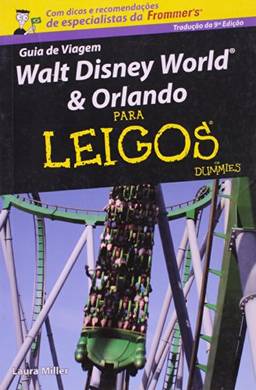 Walt Disney World & Orlando para leigos