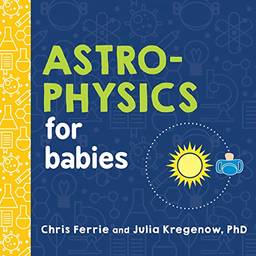Astrophysics for Babies: 0