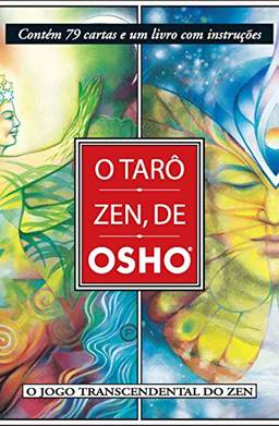 O Tarô Zen de Osho - Novo Formato: Contém 79 Cartas E Um Livro Com Instruções