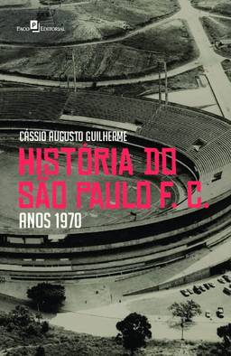História do São Paulo F. C. - Anos 1970
