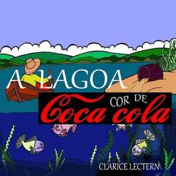 A Lagoa De Coca-cola