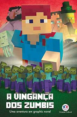 Minecraft - A vingança dos zumbis - livro 2
