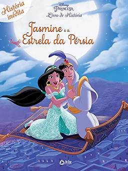 Disney Princesa - Jasmine e a estrela da Pérsia - Livro de história