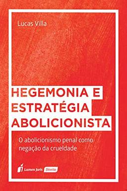 Hegemonia E Estratégia Abolicionista - 2020