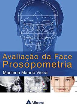Avaliação da Face - Prosopometria (eBook)