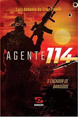 Agente 114: O caçador de bandidos
