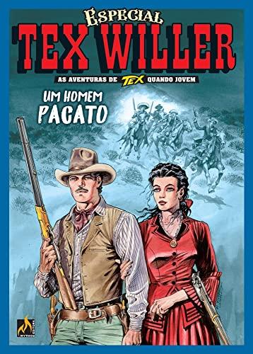 Tex Willer Especial Vol. 2: Um homem pacato