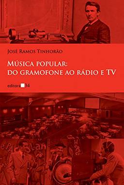 Música popular: do gramofone ao rádio e TV