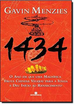 1434: o ano em que uma magnífica frota chinesa velejou para a Itália e deu início ao Renascimento