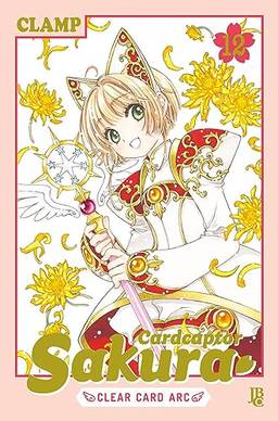 Cardcaptor Sakura - Clear Card Arc - Vol. 12