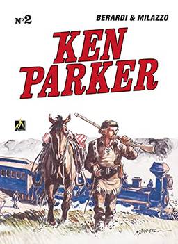 Ken Parker Vol. 02: Os cavaleiros / Homicídio em Washington