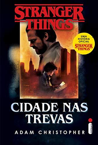 Stranger Things: Cidade Nas Trevas - Volume 2 (Stranger Tings)