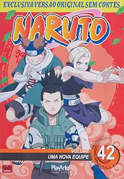 Naruto, V.42 - Uma Nova Equipe