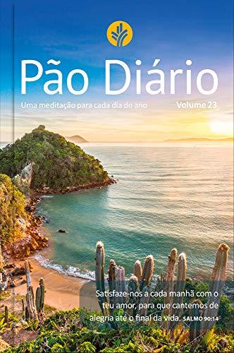 Pão Diário vol. 23 - Paisagem: Uma meditação para cada dia do ano: Volume 23