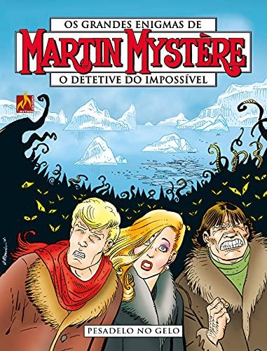 Martin Mystère - volume 24: Pesadelo no gelo