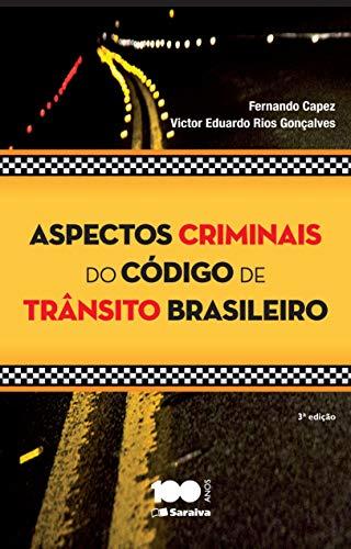 ASPECTOS CRIMINAIS DO CODIGO DE TRANSITO