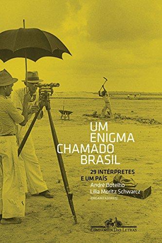 Um enigma chamado Brasil: 29 intérpretes e um país