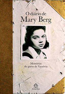 O diário de Mary Berg: Memórias do gueto de Varsóvia