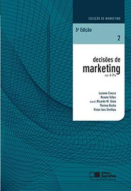 DECISÕES DE MARKETING (Coleção de marketing)