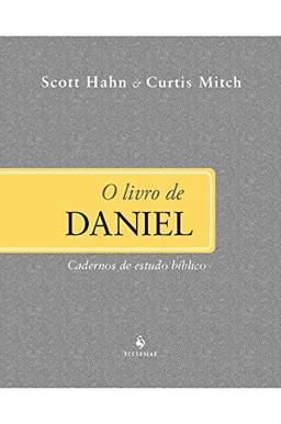 O livro de Daniel - Cadernos de Estudo Bíblico