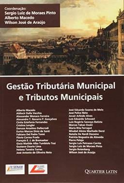 Gestão Tributária Municipal e Tributos Municipais - Volume 1